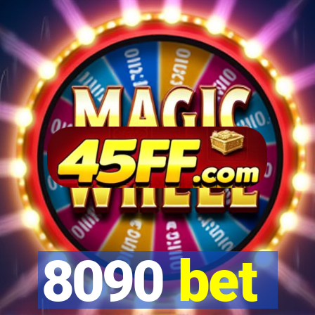 8090 bet